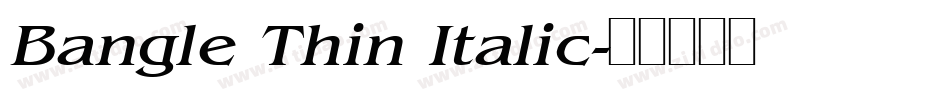 Bangle Thin Italic字体转换